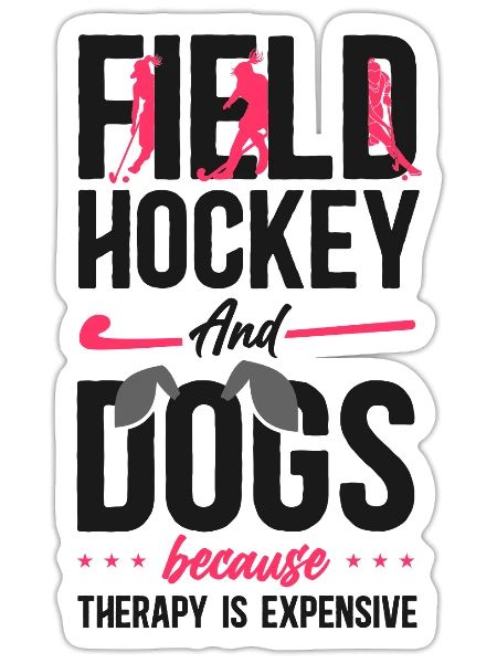 Field Hockey Dog Field Hockey And - Sticker - white matte - Front