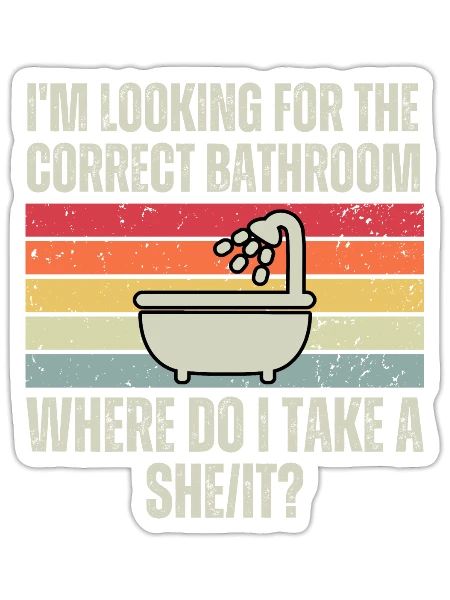 I'M LOOKING FOR THE CORRECT BATHROOM WHERE DO I - Sticker - white matte - Front