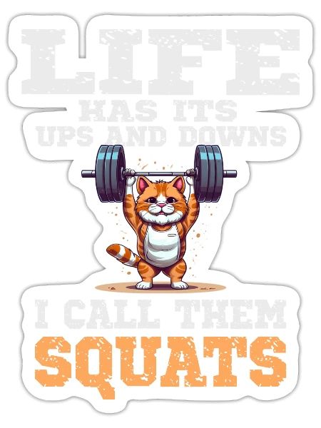 Funny Cat Squat Gym Workout Fitness Motivation - Sticker - white matte - Front