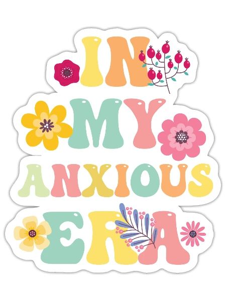 In My Anxious Era Funny Overthink - Sticker - white matte - Front