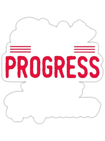 Strive For Progress And Not Perfection - Sticker - white matte - Front