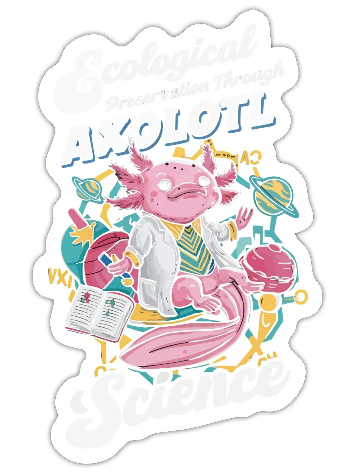 Axolotl Science Teacher Mexican Salamander - Sticker - white matte - Front