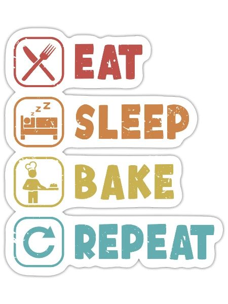 Eat Sleep Bake Repeat Bread Dough Bread Maker - Sticker - white matte - Front