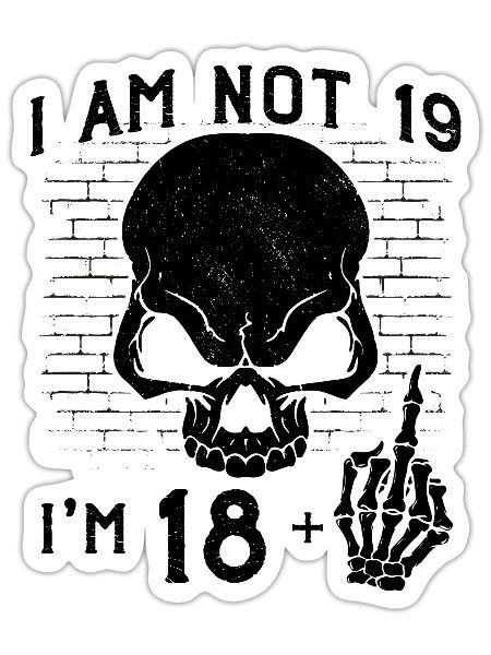 I Am 18 Plus Middle Finger - 19th Birthday - Sticker - white matte - Front