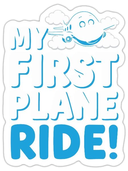 My First Plane Ride First Time Flying Adventure - Sticker - white matte - Front