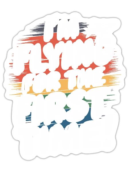 My First Plane Ride First Time Flying Adventure - Sticker - white matte - Front
