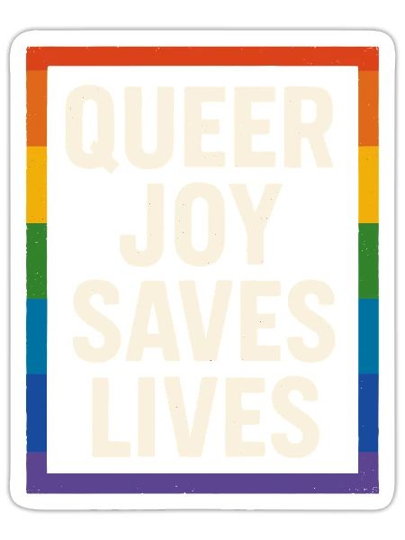Queer Pride Queer Joy LGBTQ+ Affirmation Trans - Sticker - white matte - Front