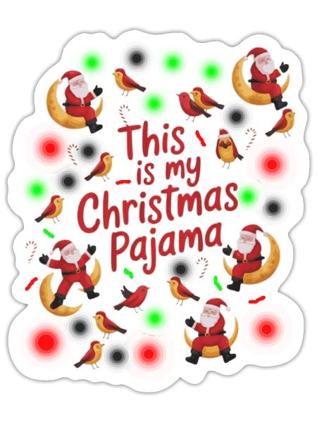 This Is My Christmas Pajama - Sticker - white matte - Front