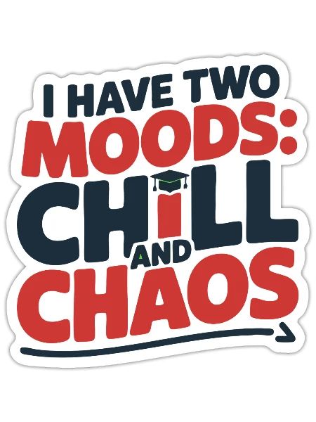 Two Modes: Chill and Chaos - Sticker - white matte - Front