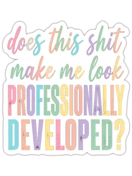 Pastel Gradient Humor: Professionally Developed - Sticker - white matte - Front