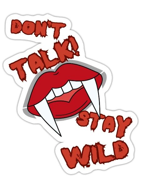 Dont Talk Stay Wild Lips with Fangs - Sticker - blanc mat - Devant