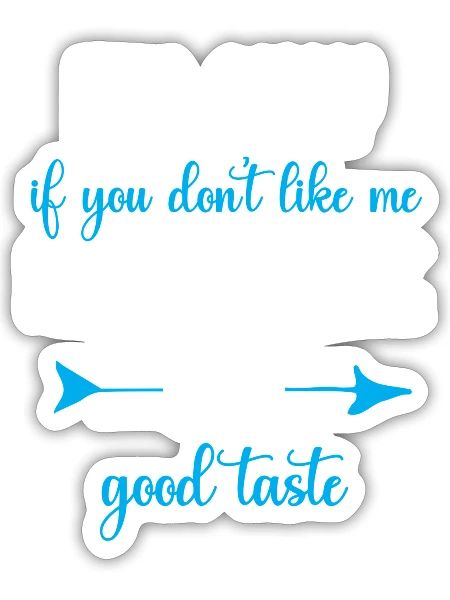 It s Okay If You Don t Like Me Sarcastic Phrase - Sticker - white matte - Front