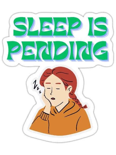 Sleep Is Pending Tee - Sticker - white matte - Front