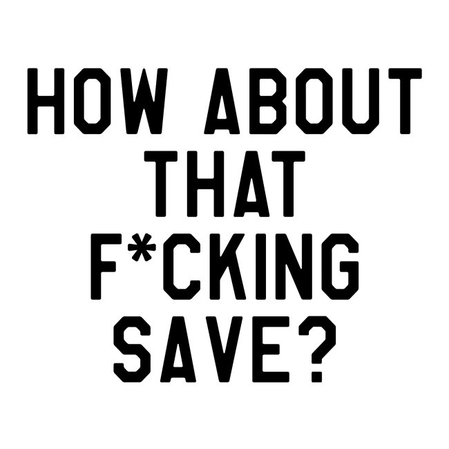 How About That F–ing Save (Simple/BlackPrint)