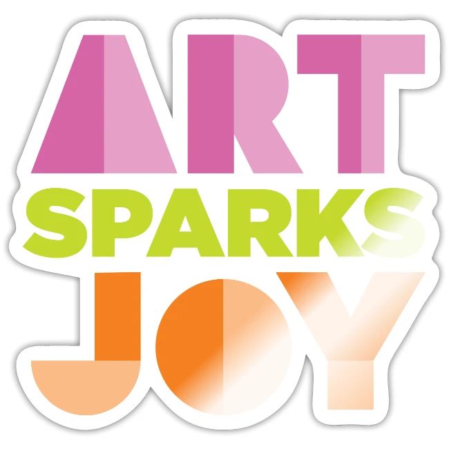 Art Sparks Joy