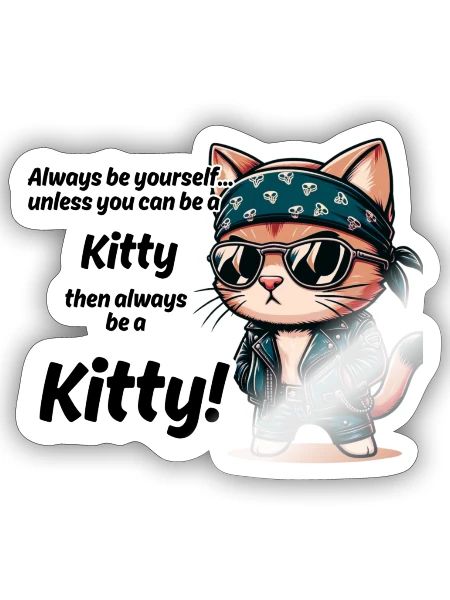 Be a kitty - Sticker - white glossy - Front
