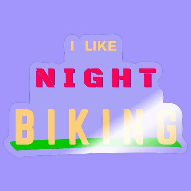 I Like Night Biking