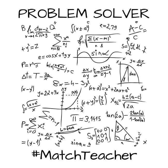 Problem Solver Math Teacher, Mathematics Math Meme