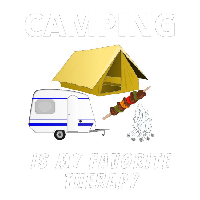 Camping Is My Favorite Therapy Funny