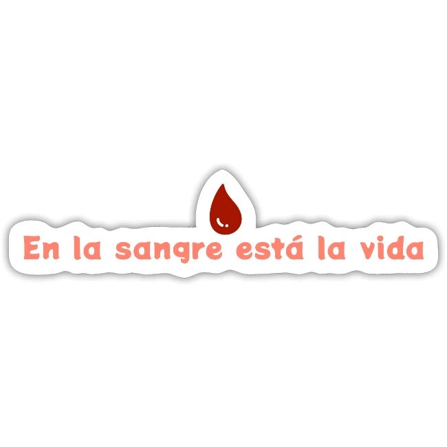 EN LA SANGRE ESTA LA VIDA
