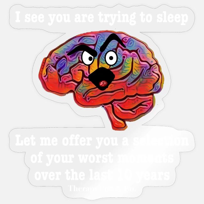 I See You Are Trying to Sleep