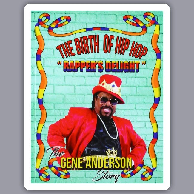 THE BIRTH OF HIP HOP RAPPER'S DELIGHT