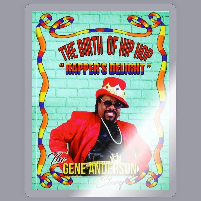 THE BIRTH OF HIP HOP RAPPER'S DELIGHT