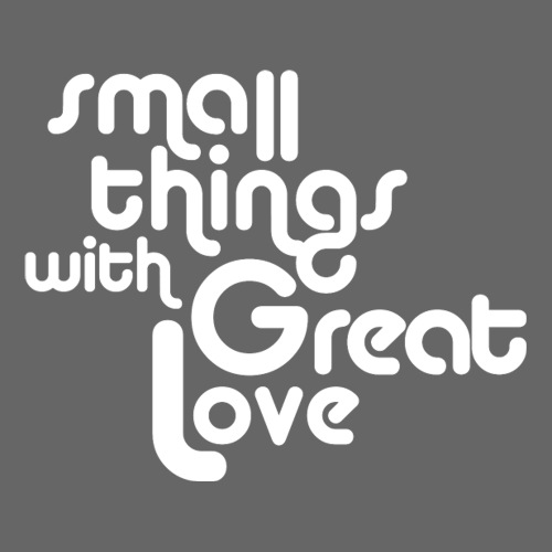 Small Things with Great Love - Sticker