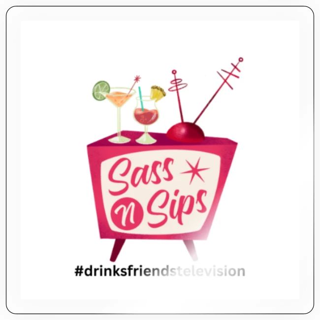 sassnsips com drinksfriendstelevision