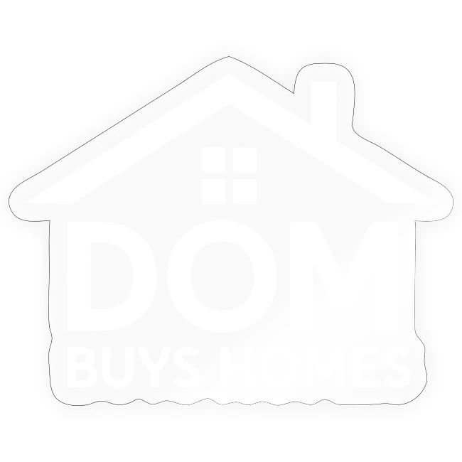Dom Buys Homes