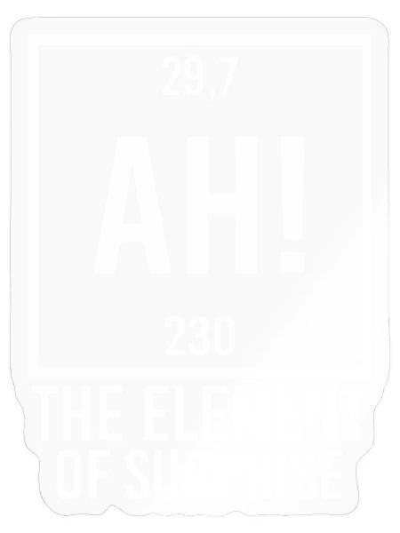the element of surprise - Sticker - transparent glossy - Front