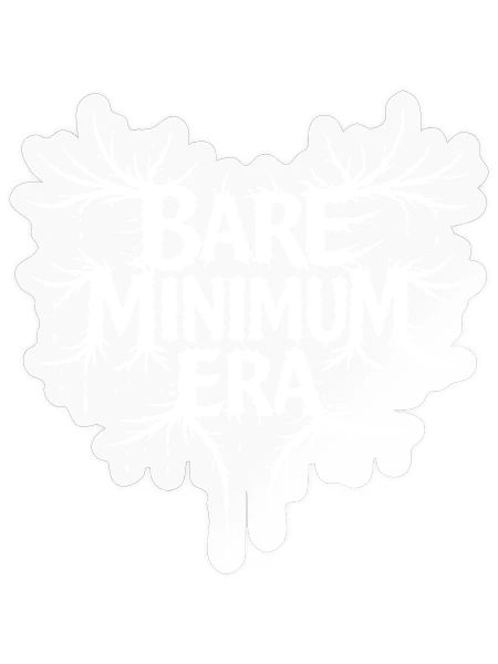 Bare Minimum Era - Sticker - transparent glossy - Front