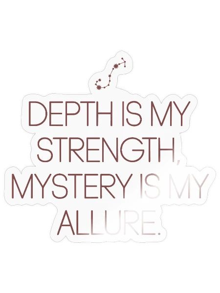 Scorpio Zodiac: Depth Is My Strength, Mystery Is - Sticker - transparent glossy - Front