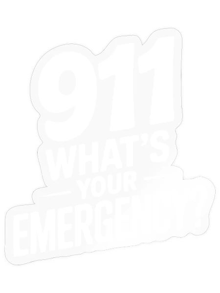 911 What's Your Emergency? - Sticker - transparent glossy - Front