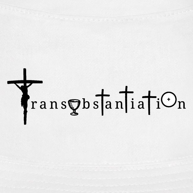 Transubstantiation Black Letters