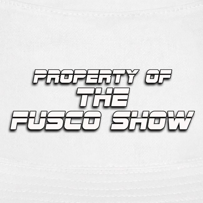 PROPERTY OF FUSCO SHOW