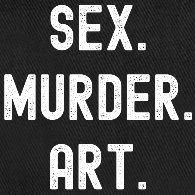 Sex Murder Art (distressed white letters version)