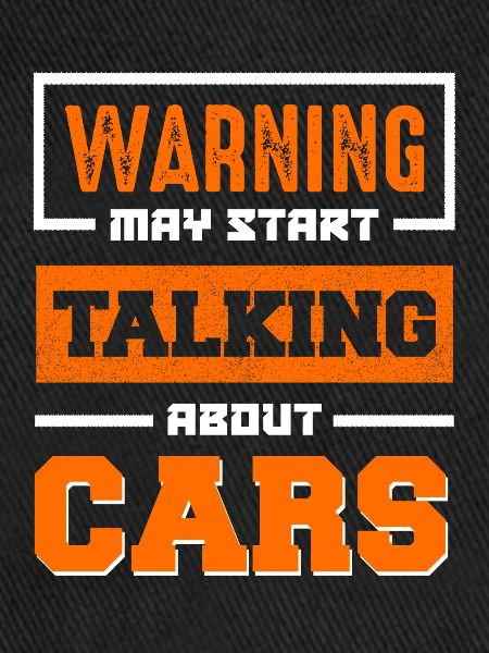 Warning: Talking About Cars