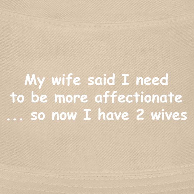 Affectionate - 2 Wives
