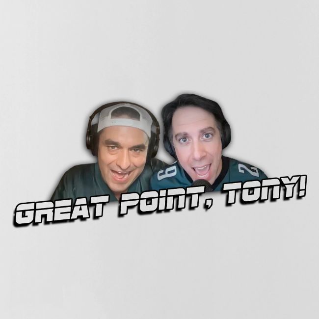 GREAT POINT, TONY! (No glow)