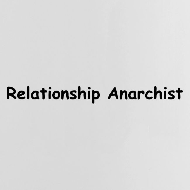 Relationship Anarchist