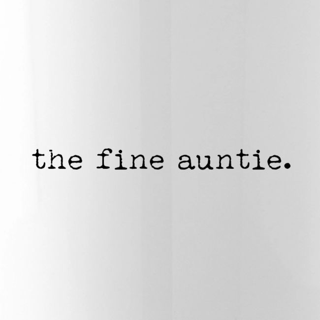 The Fine Auntie