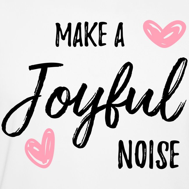 Customizable Joyful Noise