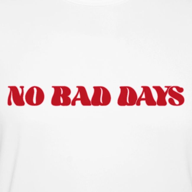 NoBadDays