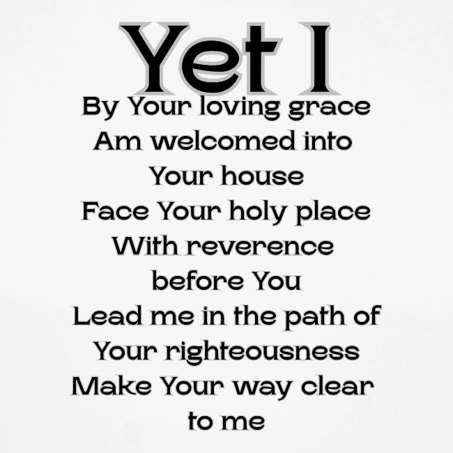 Yet I By Your Grace