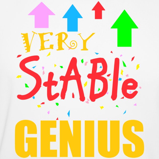 very stable genius