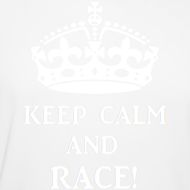 keep calm race wht