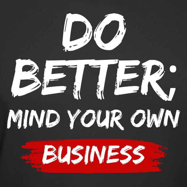Do Better