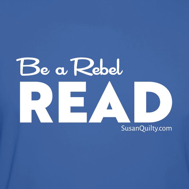 Be a Rebel Read (white text)
