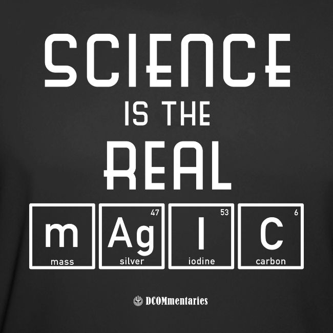 Science Is the Real Magic